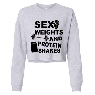 Sex Weights Protein Shakes Cropped Pullover Crew