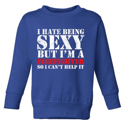 Sexy Firefighter  Toddler Sweatshirt