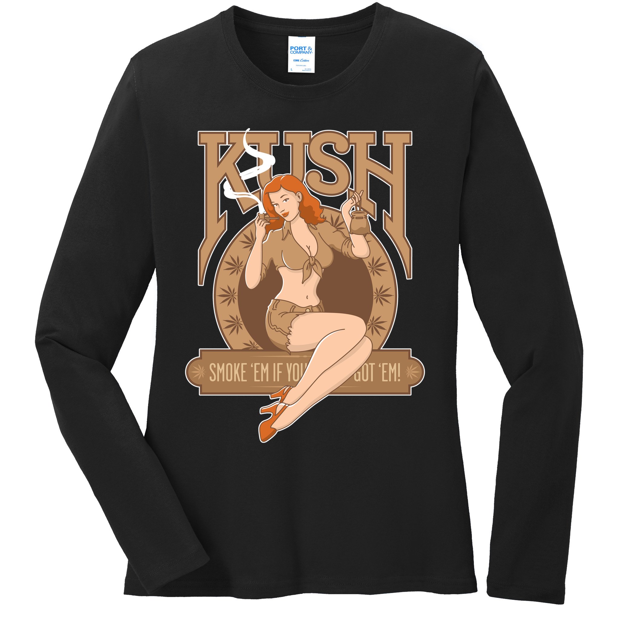 Sexy Lady Kush Smoke Marijuana Ladies Long Sleeve Shirt
