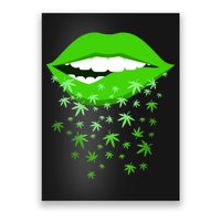 Sexy Lips Cannabis Marijuana Weed Poster