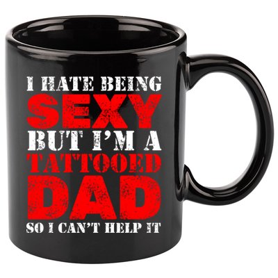Sexy Tattooed Dad 11oz C Handle Ceramic Mug
