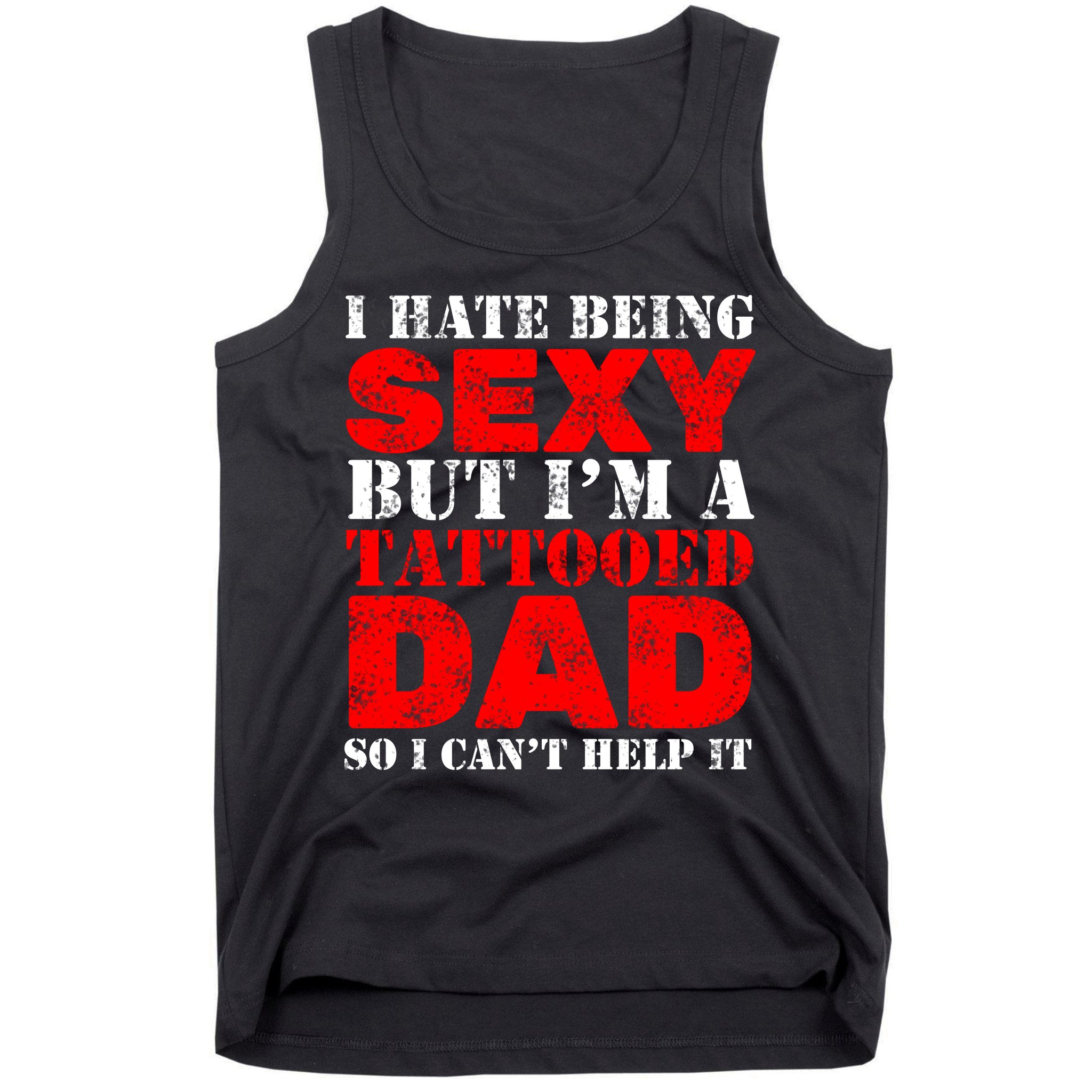Sexy Tattooed Dad Tank Top