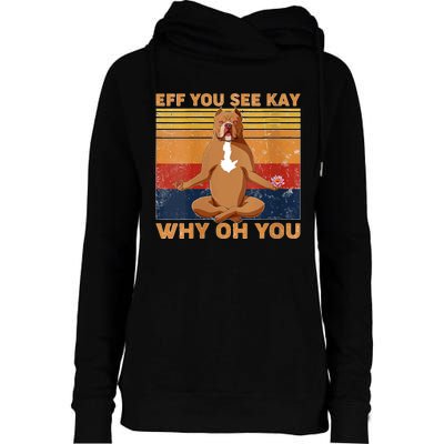 S Eff You See Kay Why Oh You Funny Pitbull Dog Yoga Vintage V Neck Womens Funnel Neck Pullover Hood