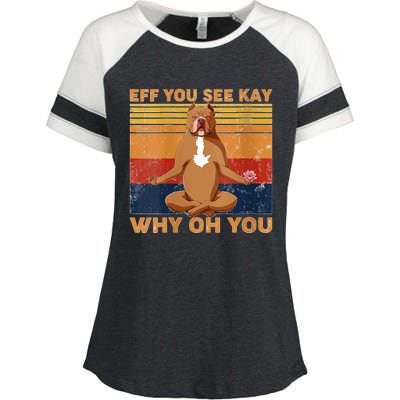 S Eff You See Kay Why Oh You Funny Pitbull Dog Yoga Vintage V Neck Enza Ladies Jersey Colorblock Tee