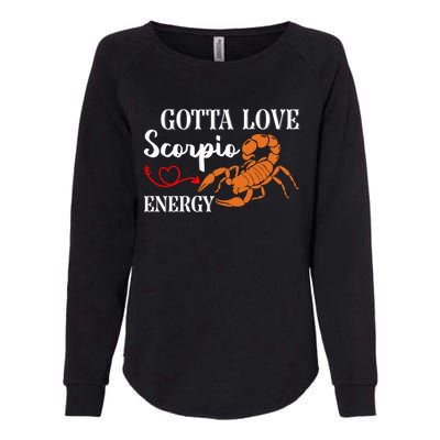 Scorpio Energy Zodiac Signs Scorpio Gift Womens California Wash Sweatshirt