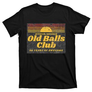 S Funny 50th Birthday Old Balls Club 50 Years Of Awesome T-Shirt