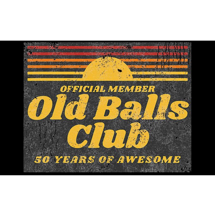 S Funny 50th Birthday Old Balls Club 50 Years Of Awesome Bumper Sticker