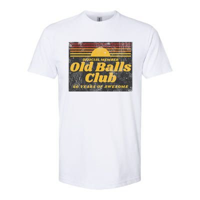 S Funny 50th Birthday Old Balls Club 50 Years Of Awesome Softstyle® CVC T-Shirt