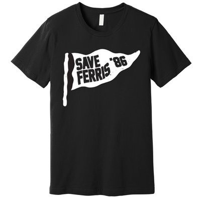 Save Ferris ‘86 Premium T-Shirt