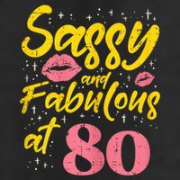 Sassy Fabulous 80 Year Old Happy 80th Birthday Cool Comfort Performance Bucket Hat