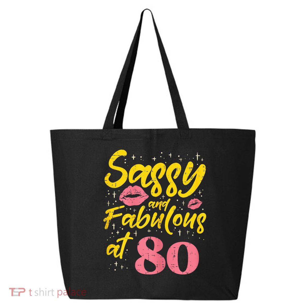 Sassy Fabulous 80 Year Old Happy 80th Birthday 25L Jumbo Tote