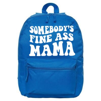 Somebodys Fine Ass Mama Funny Saying Milf Hot Momma Gift 16 in Basic Backpack