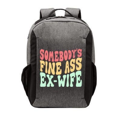 Somebodys Fine Ass ExWife Funny Sayings Vector Backpack