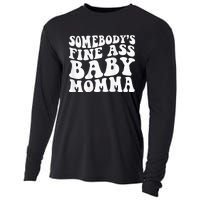 SomebodyS Fine Ass Baby Momma Cooling Performance Long Sleeve Crew