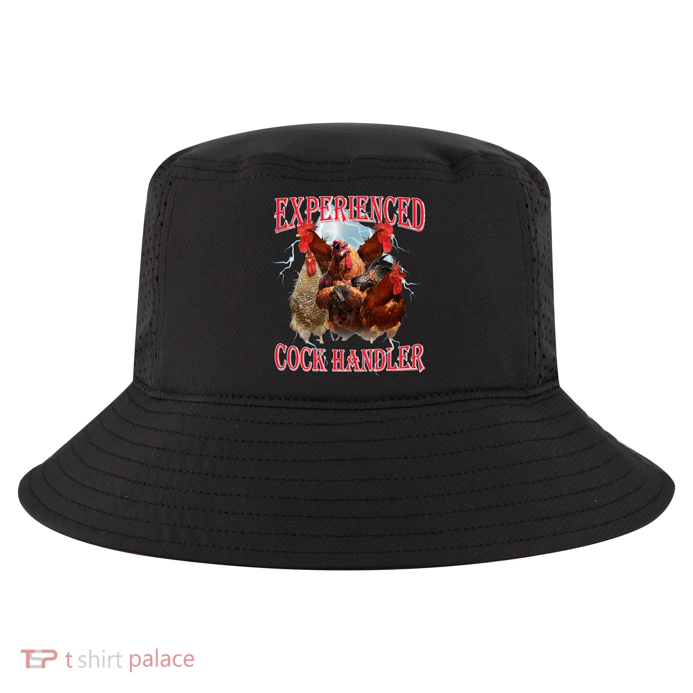 Sayings For Adult Experienced Cock Handler Meme Dank Cool Comfort Performance Bucket Hat