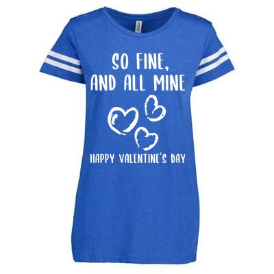 So Fine And All Mine Happy Valentine's Day Friend Love Gift Enza Ladies Jersey Football T-Shirt