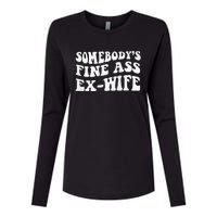 Somebody's Fine Ass ExWife Womens Cotton Relaxed Long Sleeve T-Shirt