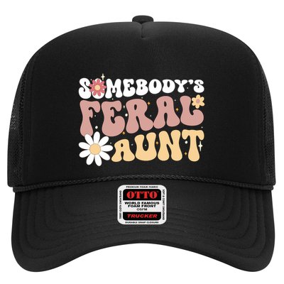 SomebodyS Feral Aunt Trucker Hat