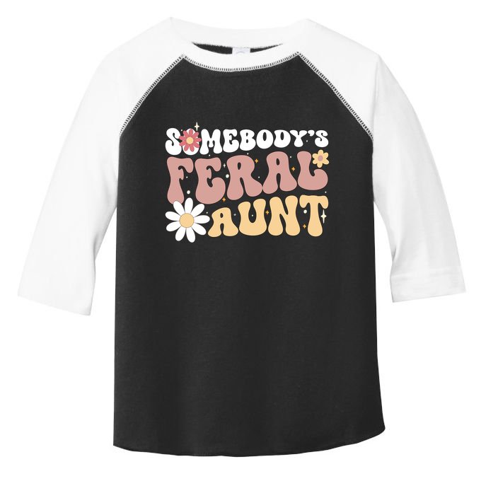 SomebodyS Feral Aunt Toddler Fine Jersey T-Shirt