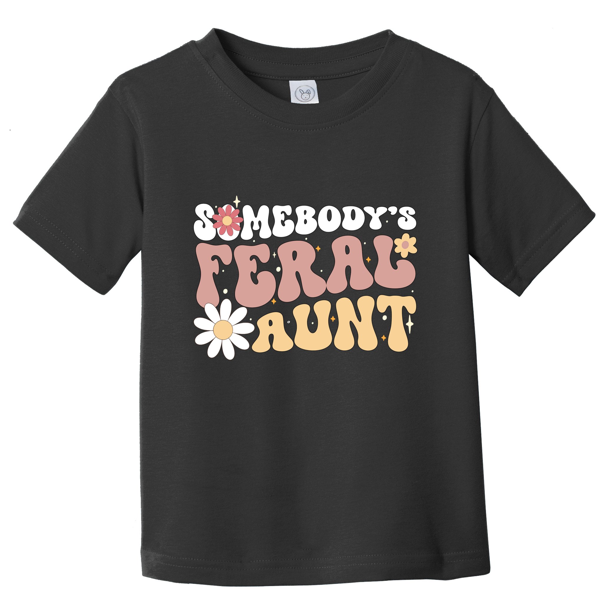 SomebodyS Feral Aunt Toddler T-Shirt