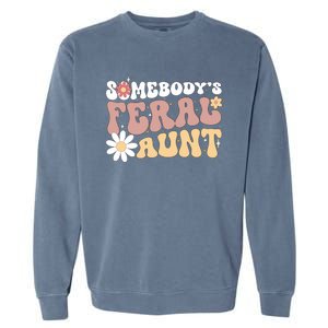 SomebodyS Feral Aunt Garment-Dyed Sweatshirt