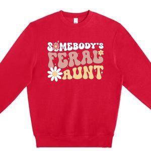 SomebodyS Feral Aunt Premium Crewneck Sweatshirt