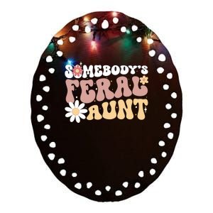 SomebodyS Feral Aunt Ceramic Oval Ornament