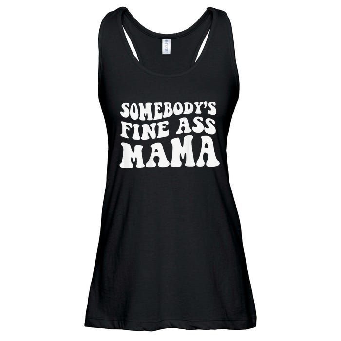 Somebodys Fine Ass Mama Funny Saying Milf Hot Momma Ladies Essential Flowy Tank