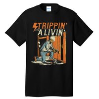 Stripping For A Living Electrical Electrician Tall T-Shirt