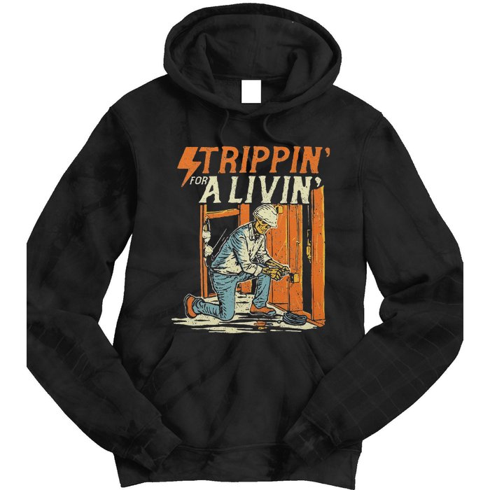 Stripping For A Living Electrical Electrician Tie Dye Hoodie