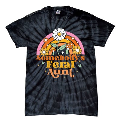 Somebody's Feral Aunt  Tie-Dye T-Shirt