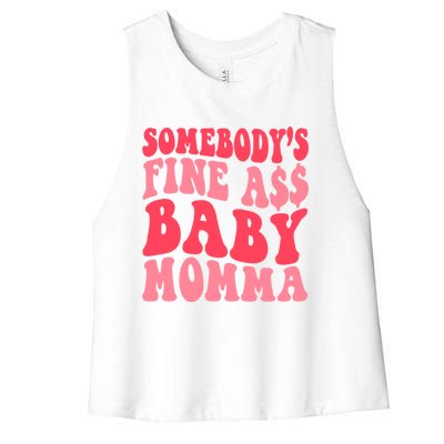 Somebodys Fine As Momma Funny Mom Mama Saying Retro Cute Gift Women's Racerback Cropped Tank