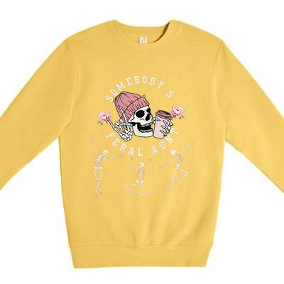 SomebodyS Feral Aunt Aunt Halloween Skeleton MotherS Day Premium Crewneck Sweatshirt