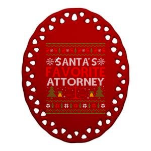 SantaS Favorite Attorney Xmas Gift Ugly Attorney Christmas Gift Ceramic Oval Ornament