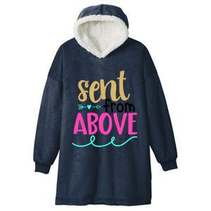 Sent From Above Blessing Family Love Cute Gift Hooded Wearable Blanket