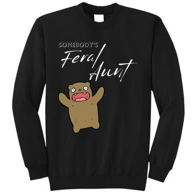 Somebody's Feral aunt Cute Funny Aunty Bear Birthday Sweatshirt