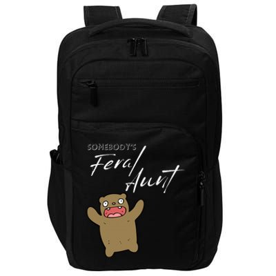 Somebody's Feral aunt Cute Funny Aunty Bear Birthday Impact Tech Backpack