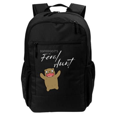 Somebody's Feral aunt Cute Funny Aunty Bear Birthday Daily Commute Backpack