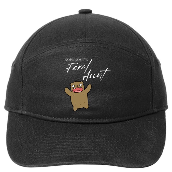 Somebody's Feral aunt Cute Funny Aunty Bear Birthday 7-Panel Snapback Hat