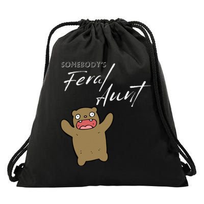 Somebody's Feral aunt Cute Funny Aunty Bear Birthday Drawstring Bag