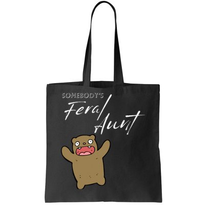 Somebody's Feral aunt Cute Funny Aunty Bear Birthday Tote Bag