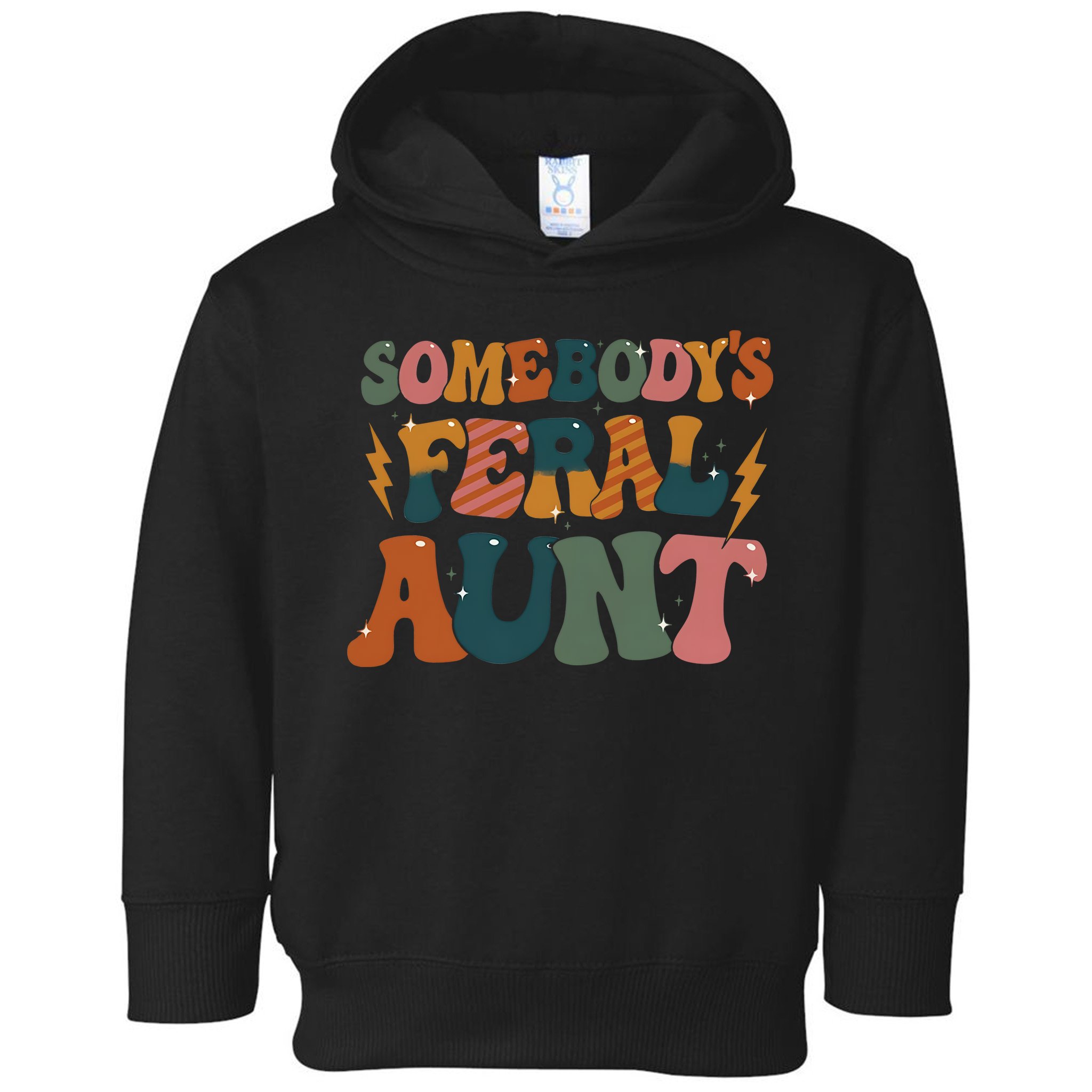 Somebodys Feral Aunt Auntie Family Toddler Hoodie