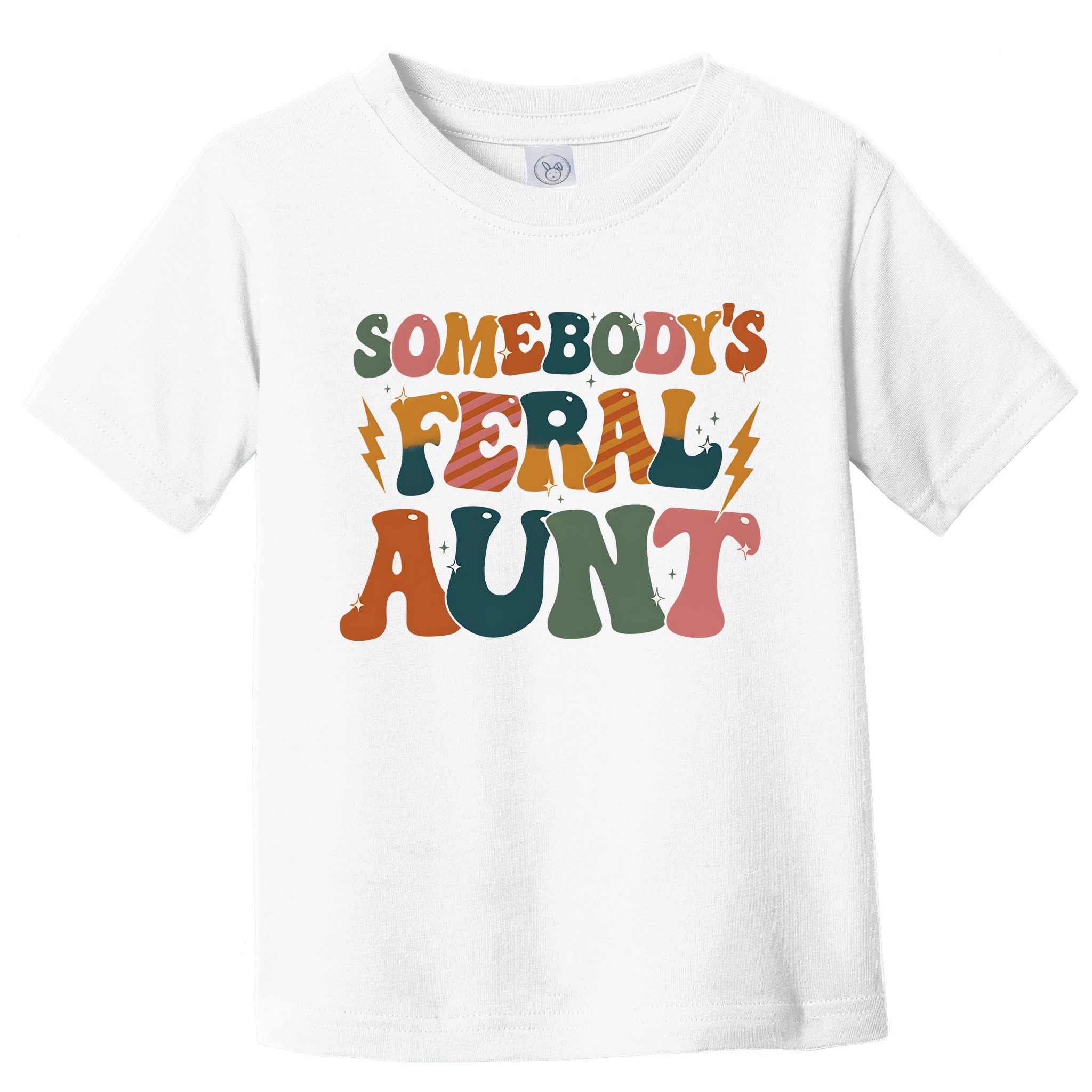 Somebodys Feral Aunt Auntie Family Toddler T-Shirt