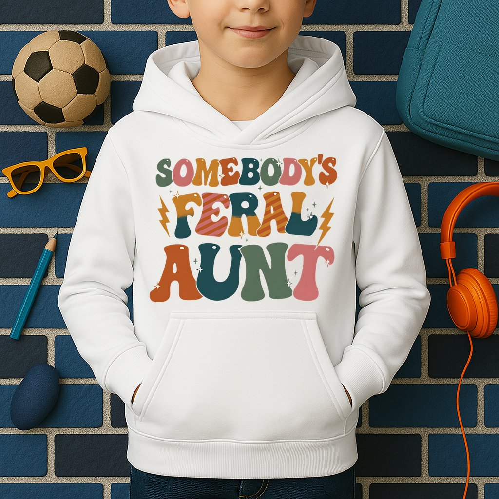 Somebodys Feral Aunt Auntie Family Kids Hoodie