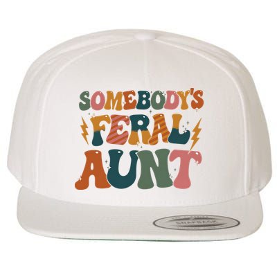Somebodys Feral Aunt Auntie Family Wool Snapback Cap