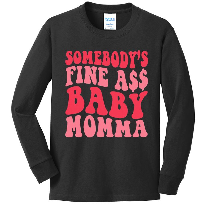 Somebody's Fine As Baby Momma Funny Mom Mama Saying Retro Kids Long Sleeve Shirt