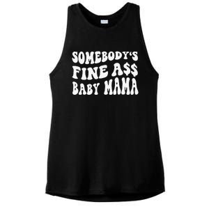 Somebody's Fine Ass Baby Mama Funny Saying Cute Mom Ladies PosiCharge Tri-Blend Wicking Tank