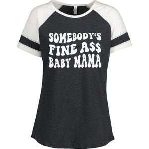 Somebody's Fine Ass Baby Mama Funny Saying Cute Mom Enza Ladies Jersey Colorblock Tee