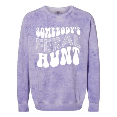 Somebodys Feral Aunt Cool Aunt Colorblast Crewneck Sweatshirt