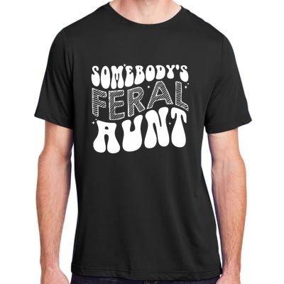 Somebodys Feral Aunt Cool Aunt Adult ChromaSoft Performance T-Shirt